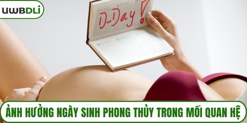 Ảnh hưởng ngày sinh phong thủy trong mối quan hệ