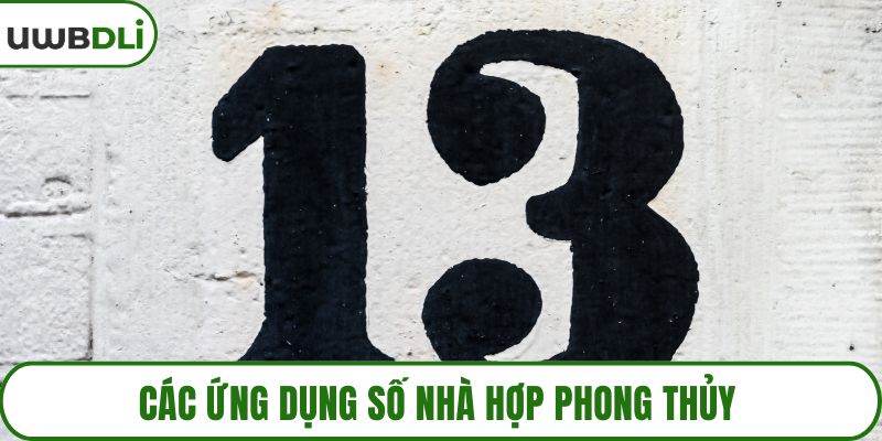 Các ứng dụng số nhà hợp phong thủy