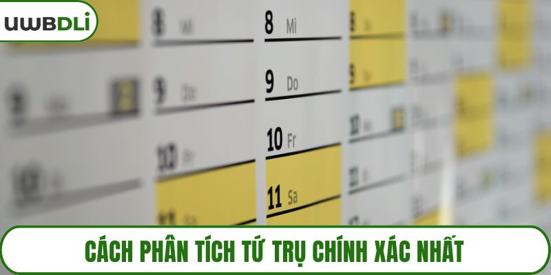 Cách phân tích tứ trụ chính xác nhất