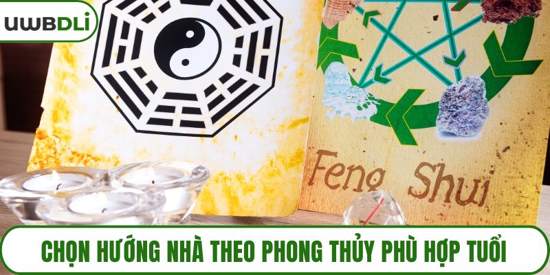 Chọn hướng nhà theo phong thủy phù hợp tuổi