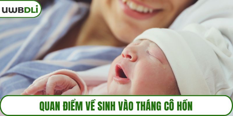 Quan điểm về sinh vào tháng cô hồn