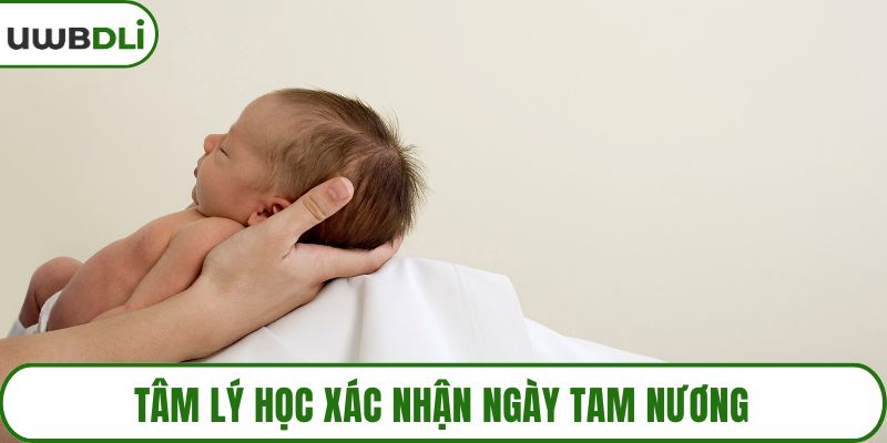 Tâm lý học xác nhận ngày tam nương