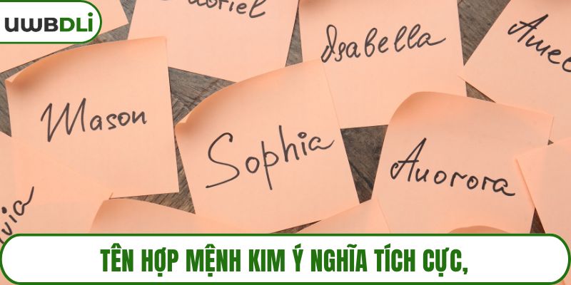 Tên hợp mệnh kim ý nghĩa tích cực.